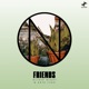 Friends Single