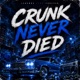 Crunk Never Died Single
