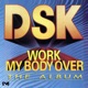 Work My Body Over The Album Remastered