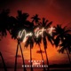 You Got It feat CHRISTREBEL Single
