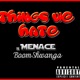 Things We Hate Feat Boom Shwanga Single