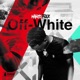 Off White Single
