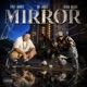 Mirror feat Phat Homie Dark Blazed Single