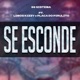 Se Esconde feat Limos Kizzy Placa de Pirulito Single