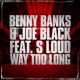 Way Too Long feat S Loud Single