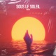 Sous le soleil Single