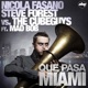 Que Pasa Miami Nicola Fasano Steve Forest vs The Cube Guys feat Mad Bob Single