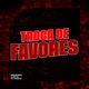 Troca de Favores Single