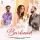 Barbaad Single