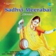 Sadhvi Meerabai Single