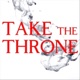 TAKE THE THRONE Single