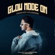 Glow Mode On Single