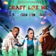 Crazy Like Me feat Seanchez GiiN LiiN Single