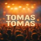 Tomas Tomas Single