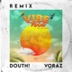 Vibe Boa Radio Edit Douth Remix Single