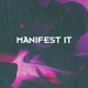 Manifest It Single