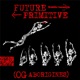 Future Primitive feat PENPALS