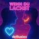Wenn du lachst Single