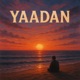 Yaadan feat Tom FM Single