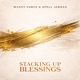 STACKING UP BLESSINGS feat Gravity in Space Single