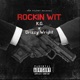 Rockin Wit Single
