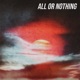 All Or Nothing Single