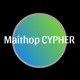 Maithop Cypher Single