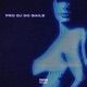 PRO DJ DO BAILE feat Cacau Chuu Single