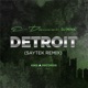 Detroit Saytek Remix Radio Single