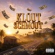 Klout Schmout Single