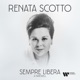 Sempre libera A Farewell to Renata Scotto