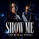 Show Me feat MARINA Single