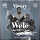 Wele feat Chef 187 Tsean Single