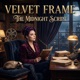 Velvet Frame The Midnight Script Single