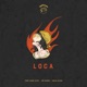 Loca feat Chela Rivas Single