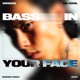 Bass In Your Face Single