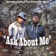 Ask About Me feat Eastside Mass Single