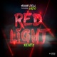 Red Light Remix Single feat Vado Single