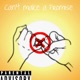 can t Make a Promise Single
