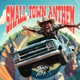 Small Town Anthem Single