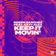 Keep It Movin feat Katy Alex Single