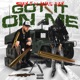 Got It on Me feat Jamie Ray Single