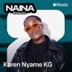 NAINA Presents Karen Nyame KG Vol 63 DJ Mix
