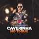 Caverinha no Toque Single