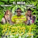 Hierba feat Haraca Kiko El Mega Single