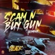 Scam N Buy Gun Single