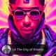 La the City of Dreams Single