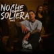 Noche Soltera Single