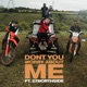 Don t You Worry About Me Remix feat 27 Northside Single