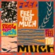 Feel Too Much Single